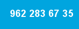 962 283 67 35